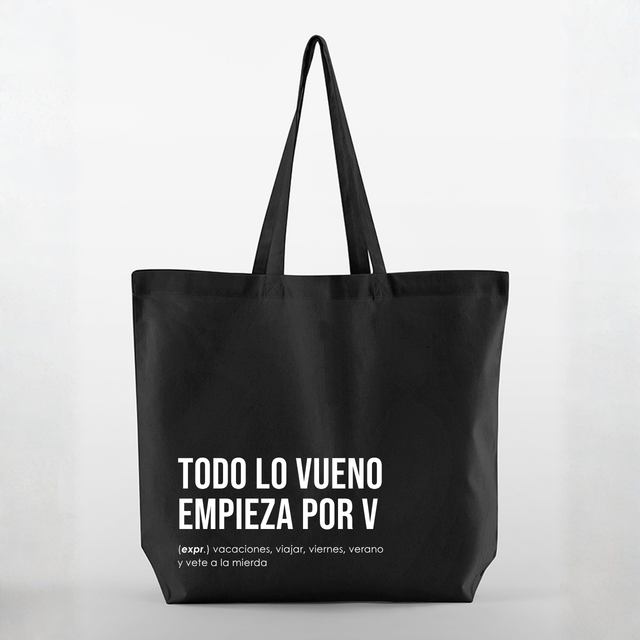 Totebag Todo lo Vueno empieza por V
