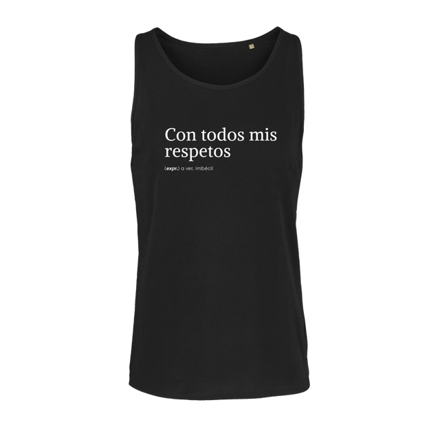 Con todos mis respetos