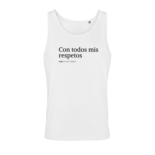 Con todos mis respetos