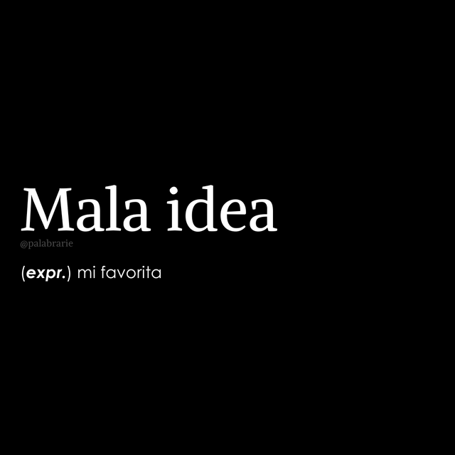 Mala idea