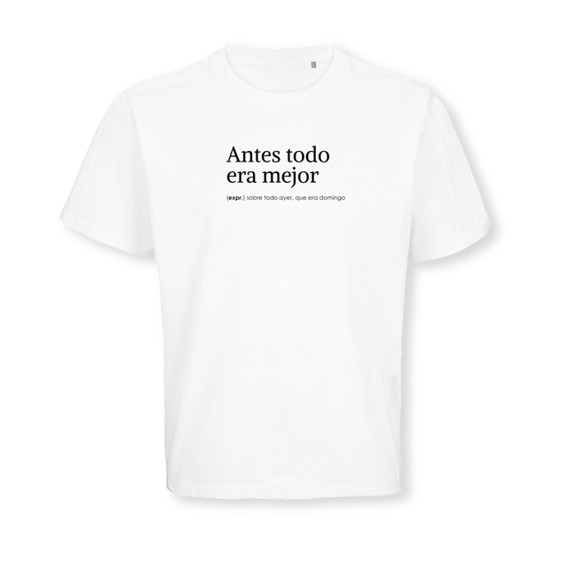 Antes todo era mejor