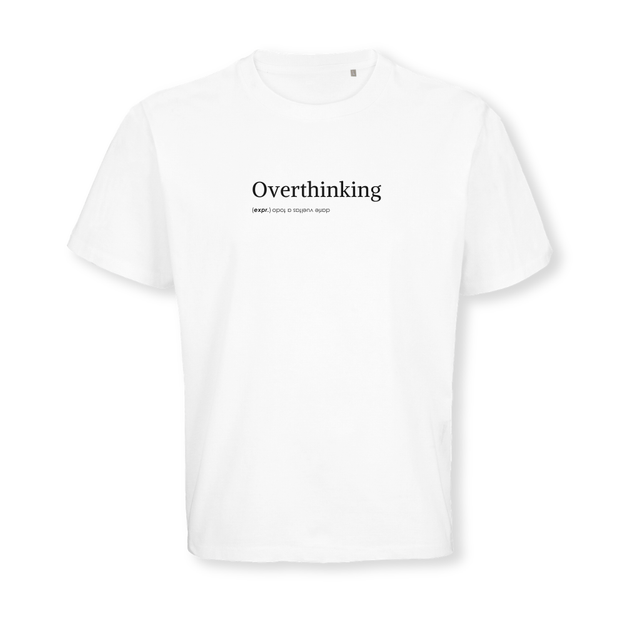 Overthinking