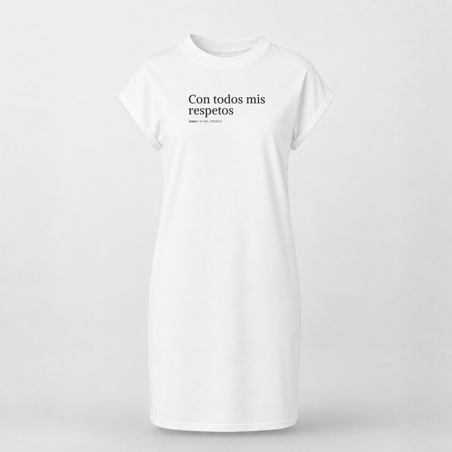 Con todos mis respetos - Vestido