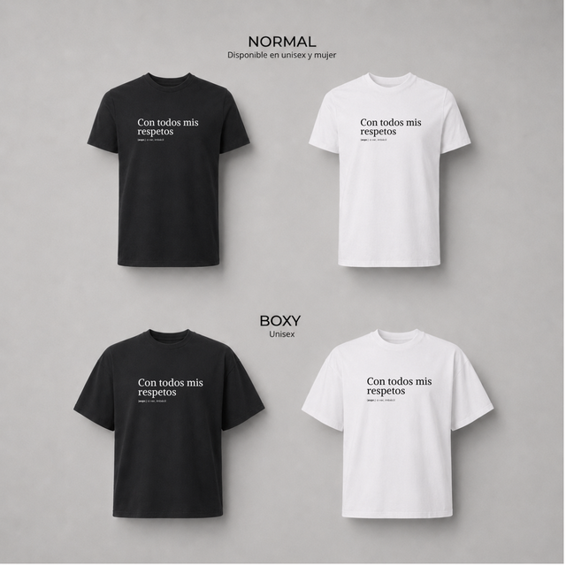 Con todos mis respetos - Camiseta