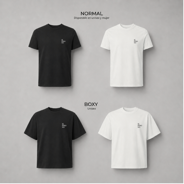 Sí, pero no - Camisetas