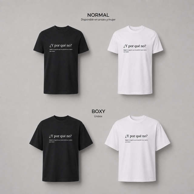 ¿Y por qué no? - Camisetas