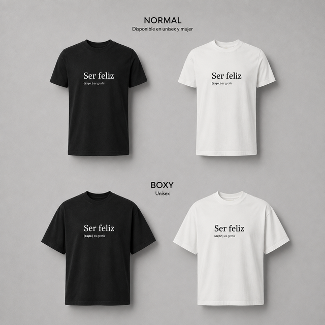 Ser feliz - Camisetas