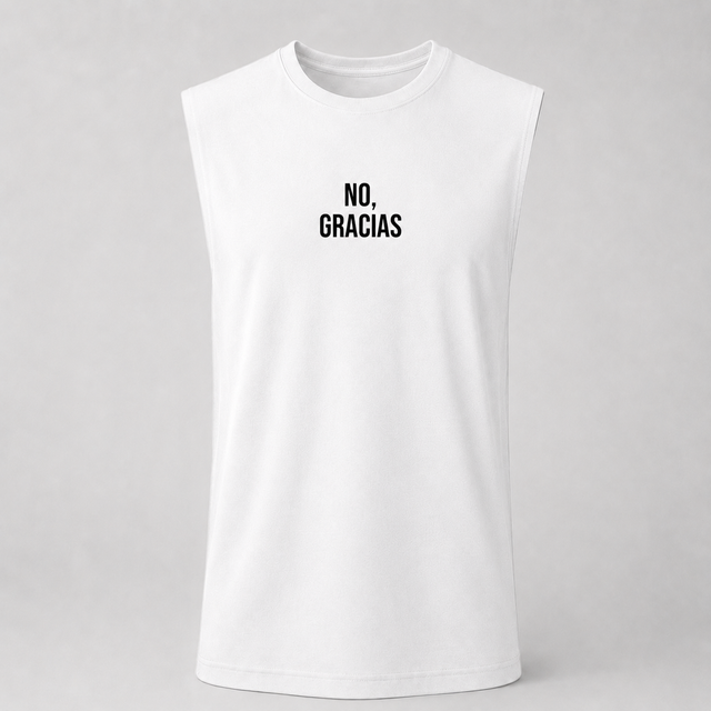 No, gracias - Sin Mangas