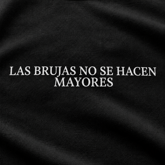 Las brujas no se hacen mayores - Camisetas