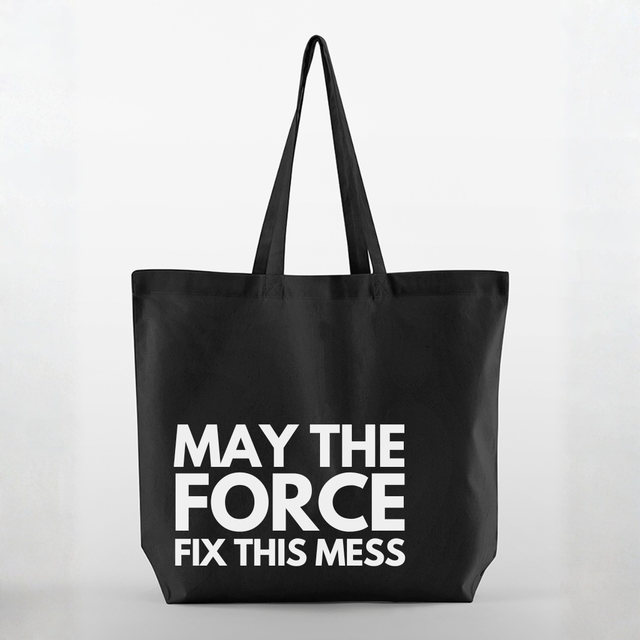 Totebag May the Force fix this mess
